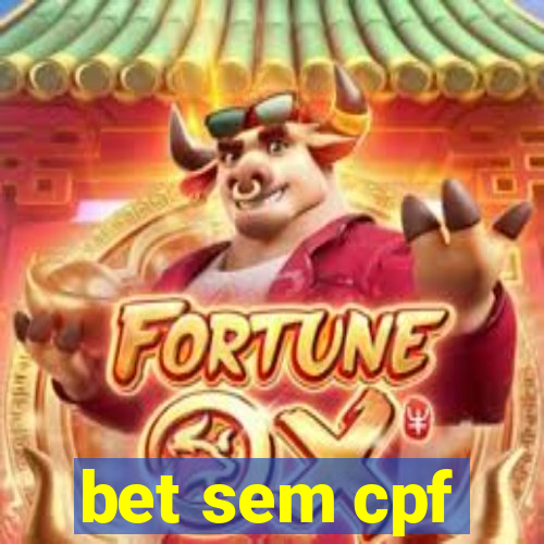bet sem cpf